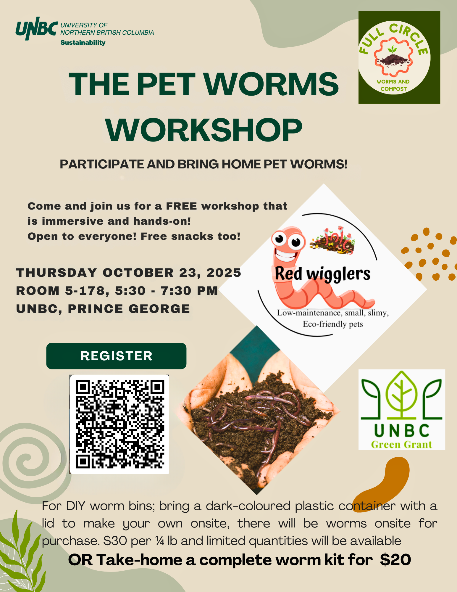 Come and join us for a free workshop that is immersive and hands on. Open to everyone, free snacks too! For DIY worm bins, bring a dark coloured plastic container with a lid to make your own onsite, there will be worms onside for purchase. $30 per 1/4 pound and limited quantities will be available or take home a complete worm kit for $20