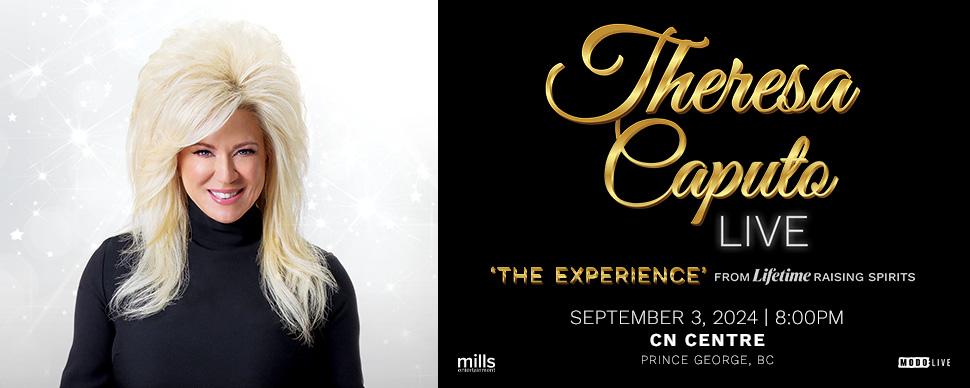 Theresa Caputo Live the Experience From Lifetime Raising Spirits September 3, 2024 CN Centre Prince George BC