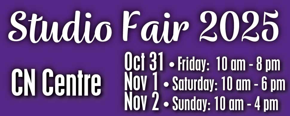 Studio Fair Oct 31 to Nov 2 at the CN Centre