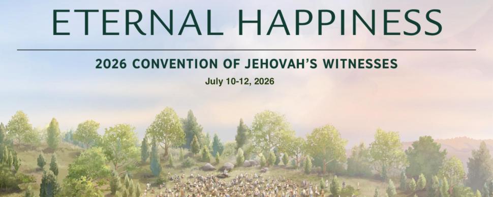 2026 Convention of Jehovah’s Witnesses